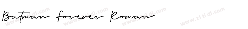 Batman Forever Roman字体转换